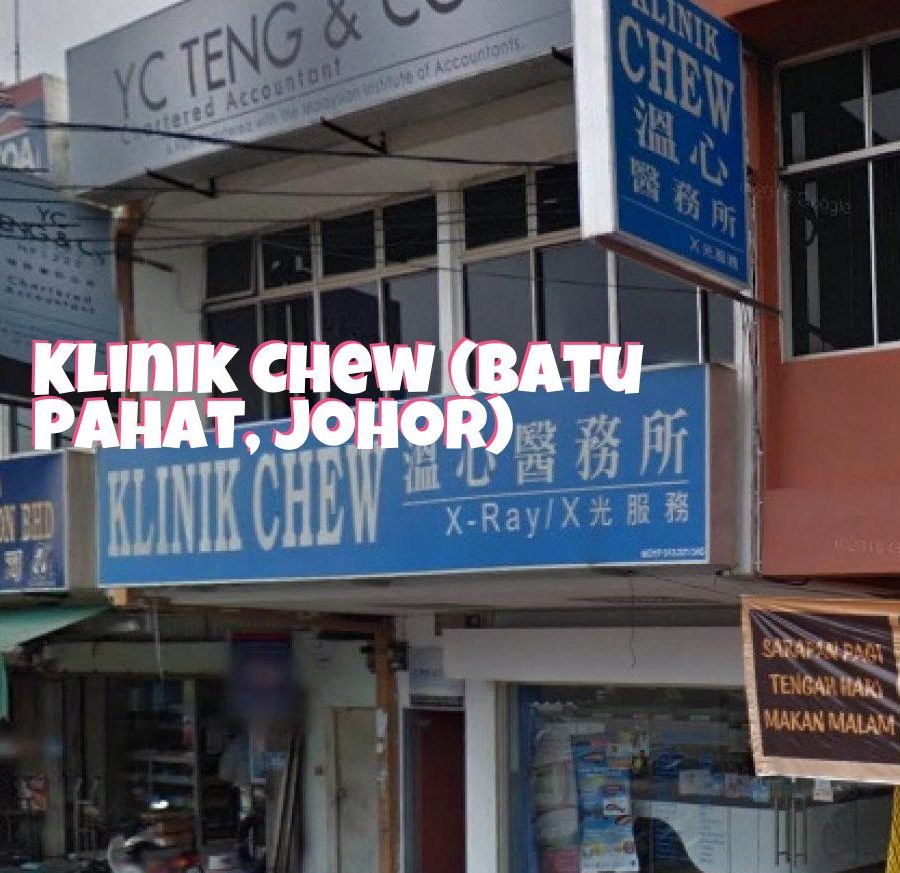 Klinik Chew 1 klinik chew