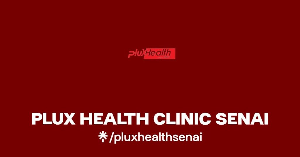 plux health clinic senai